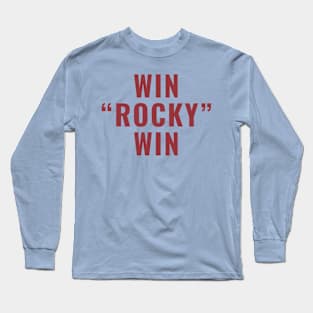 Win Rocky Win Long Sleeve T-Shirt